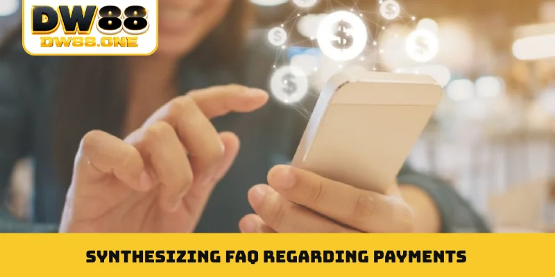 Synthesizing FAQ regarding payments
